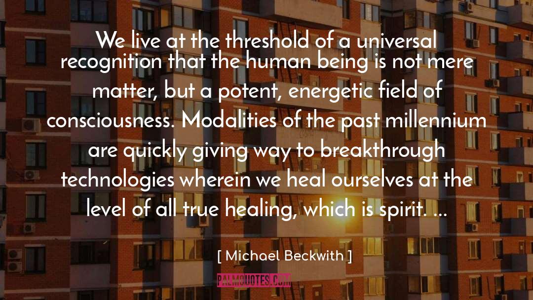 Millennium quotes by Michael Beckwith