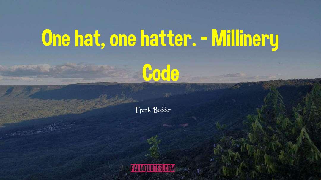 Millinery Code quotes by Frank Beddor