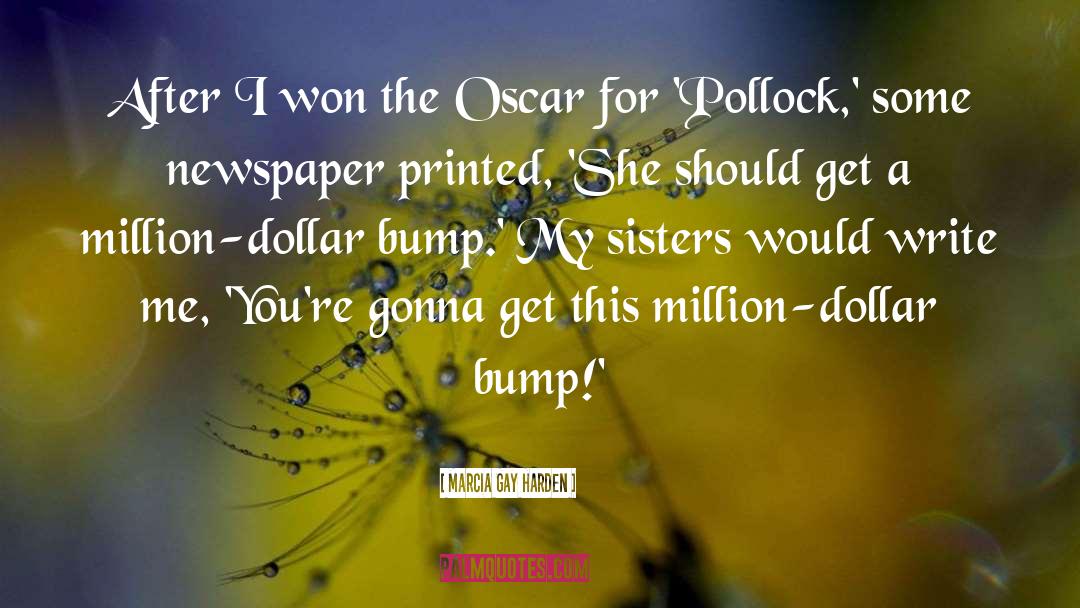 Million Dollar Baby quotes by Marcia Gay Harden