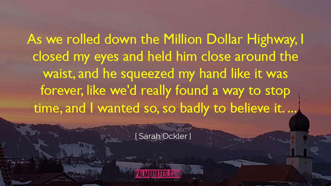 Million Dollar Man quotes by Sarah Ockler
