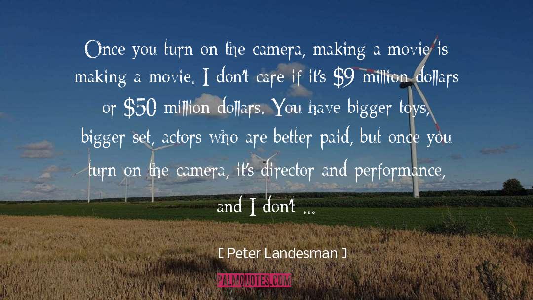 Million Dollars quotes by Peter Landesman