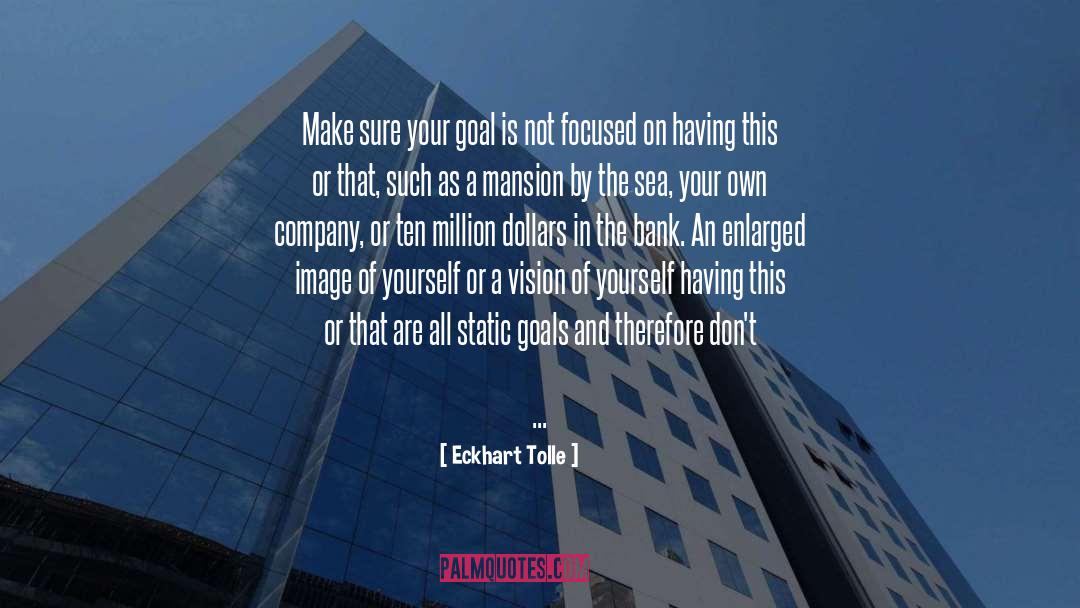 Million Dollars quotes by Eckhart Tolle