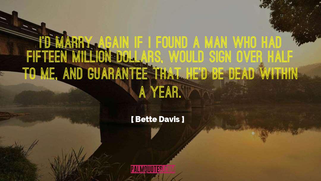 Million Dollars quotes by Bette Davis