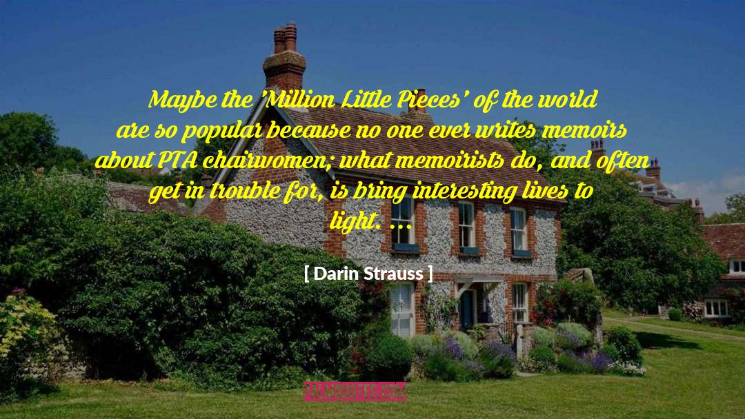 Million Little Pieces quotes by Darin Strauss