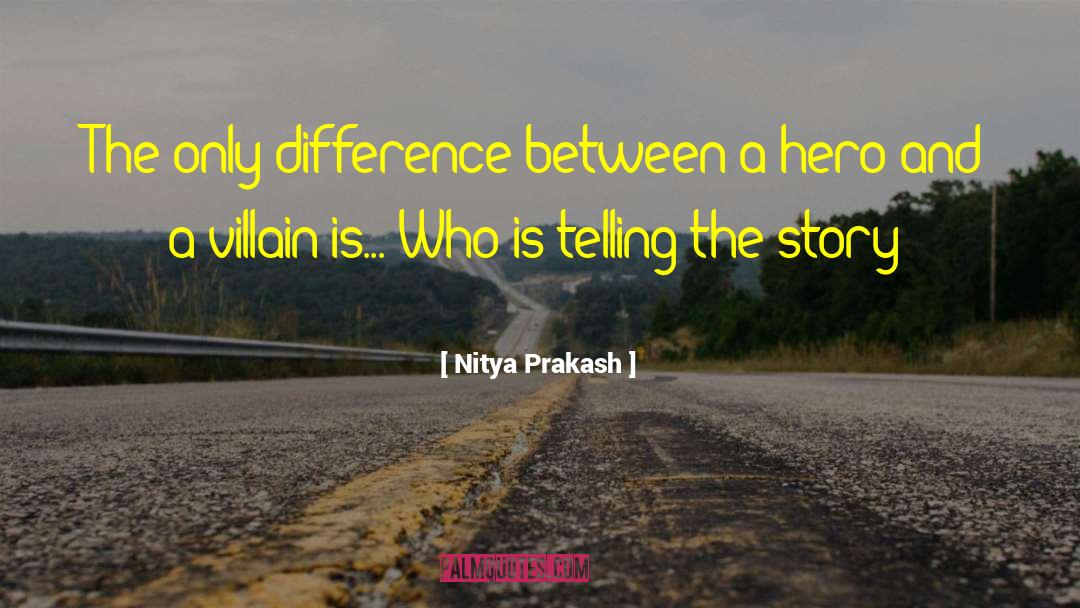 Millionaire Hero quotes by Nitya Prakash