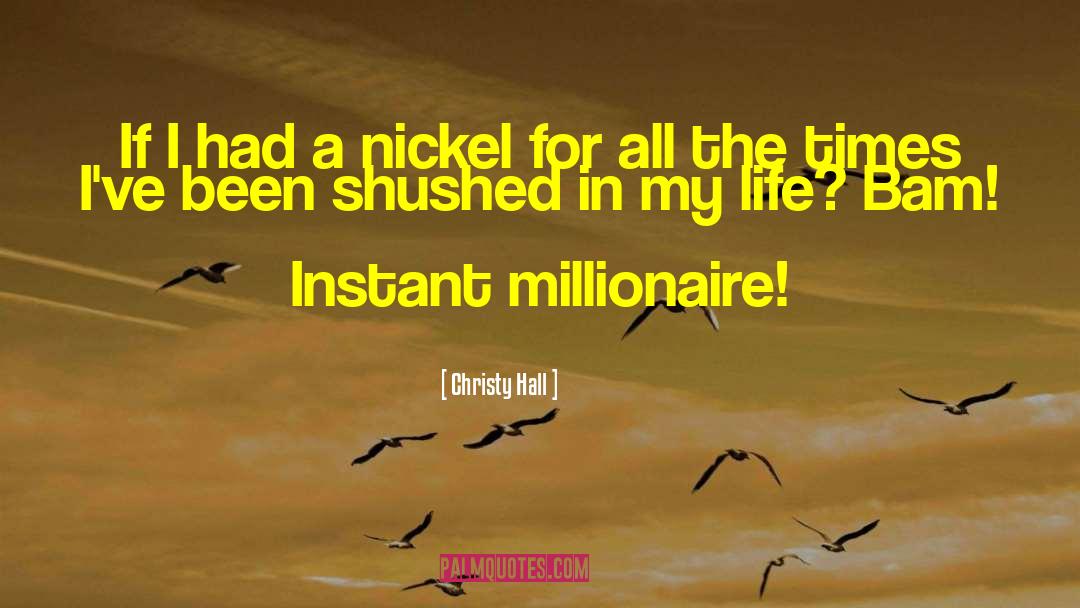 Millionaire Partnerships quotes by Christy Hall