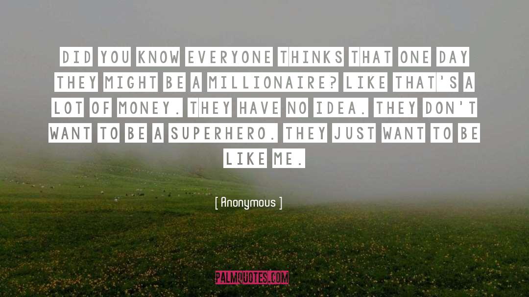 Millionaire quotes by Anonymous