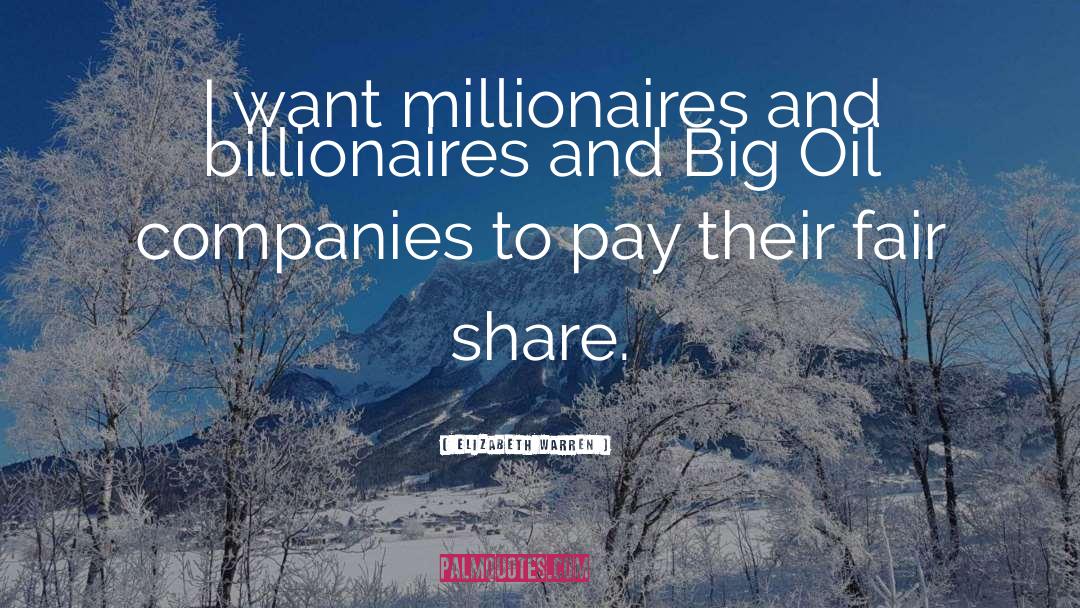 Millionaires quotes by Elizabeth Warren