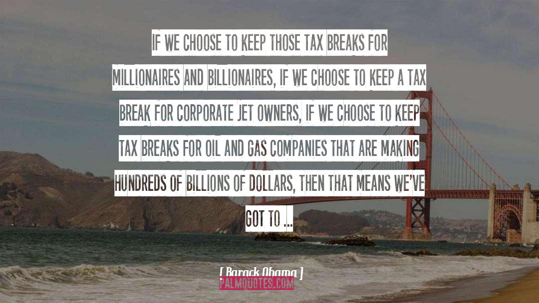 Millionaires quotes by Barack Obama