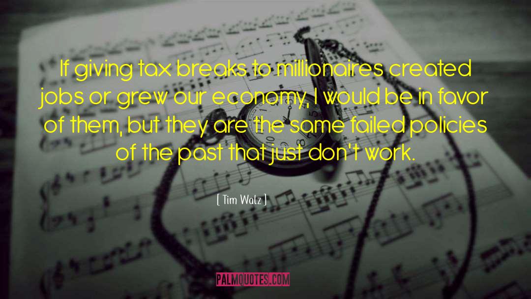 Millionaires quotes by Tim Walz