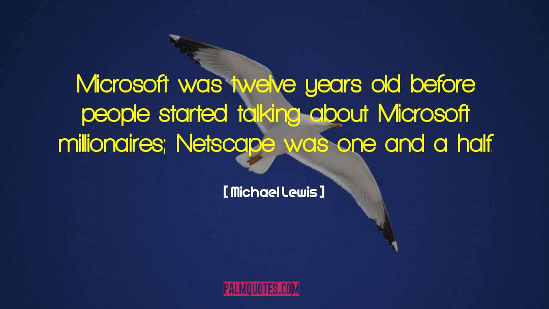 Millionaires quotes by Michael Lewis