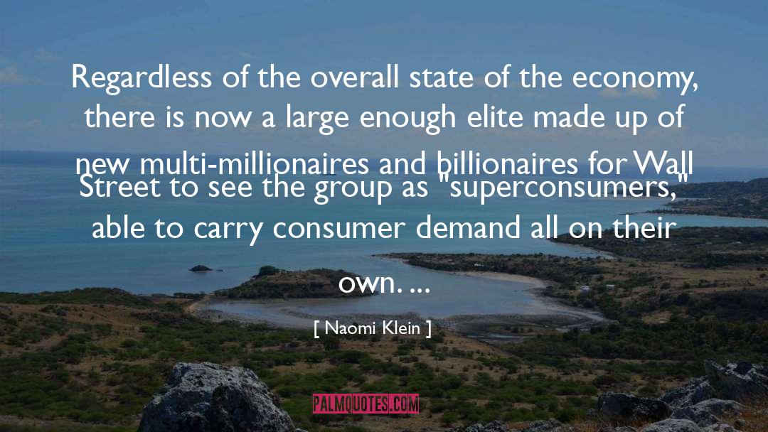Millionaires quotes by Naomi Klein