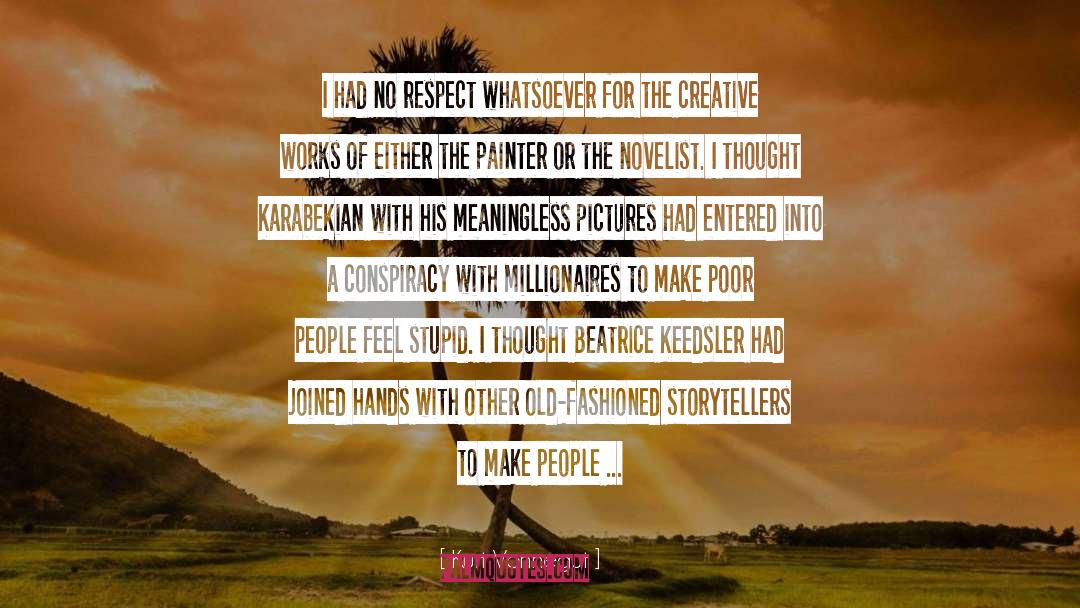 Millionaires quotes by Kurt Vonnegut