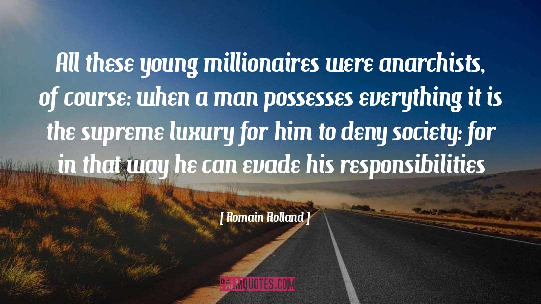 Millionaires Sayings quotes by Romain Rolland
