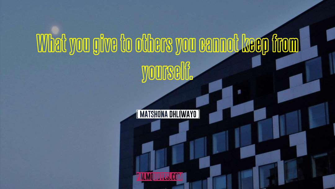 Millionaires Sayings quotes by Matshona Dhliwayo