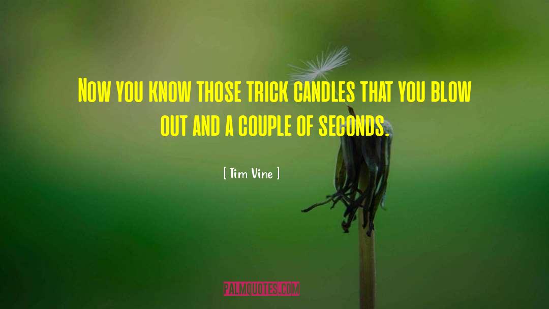 Millisecond To Seconds quotes by Tim Vine
