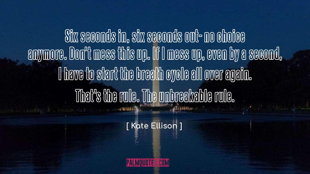 Millisecond To Seconds quotes by Kate Ellison