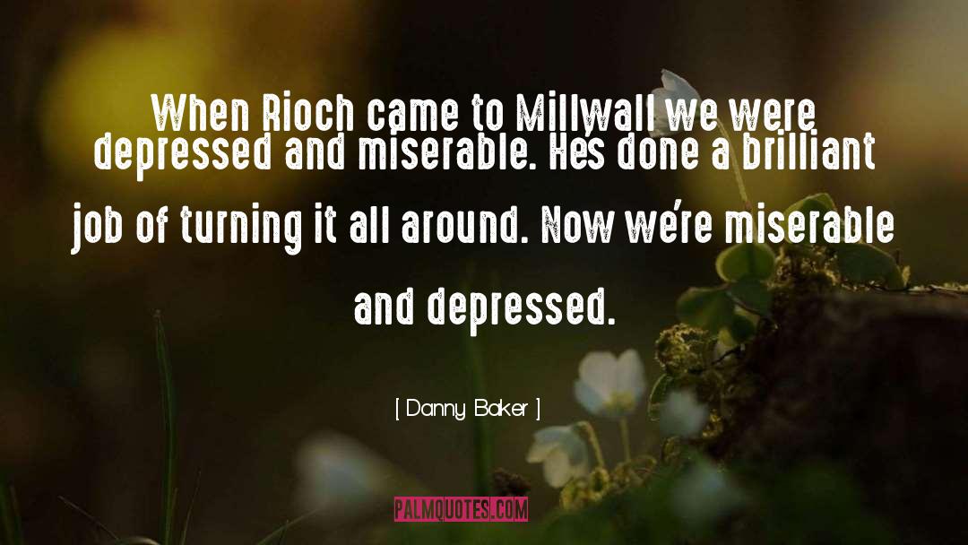 Millwall quotes by Danny Baker
