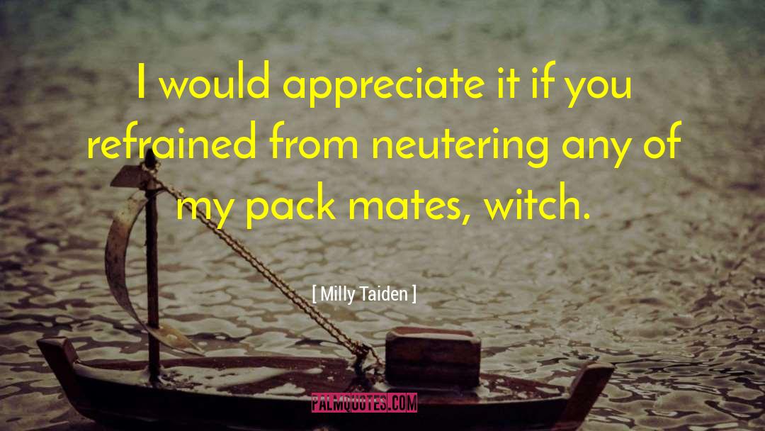 Milly quotes by Milly Taiden