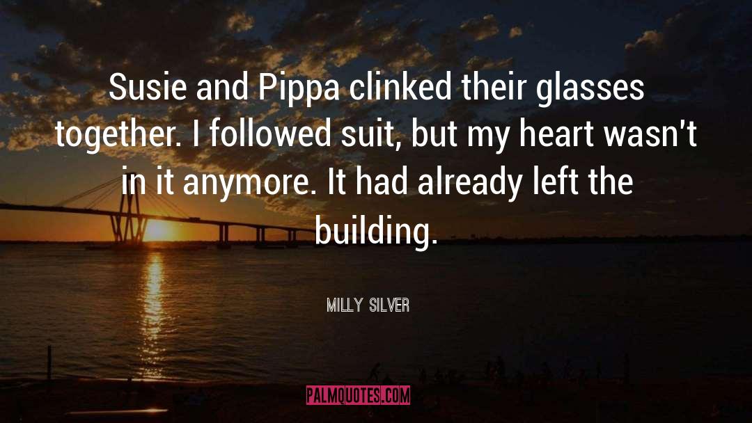 Milly quotes by Milly Silver