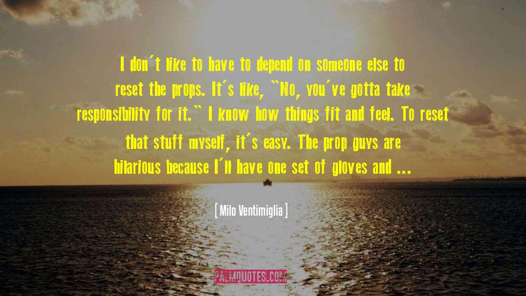 Milo quotes by Milo Ventimiglia