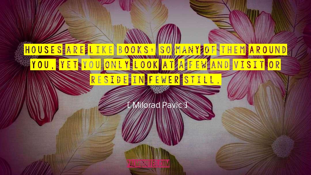 Milorad Pavic quotes by Milorad Pavic