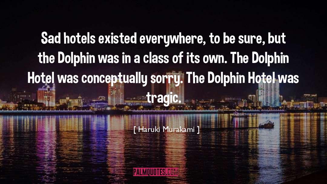Milsom Hotels quotes by Haruki Murakami