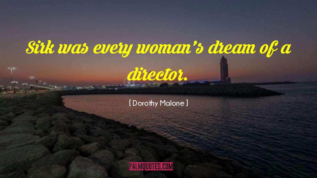 Mim Malone quotes by Dorothy Malone