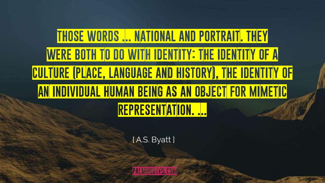 Mimetic quotes by A.S. Byatt