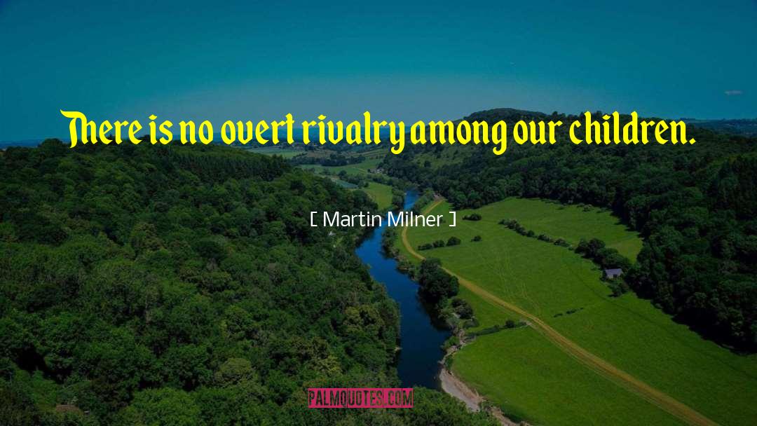 Mimetic Rivalry quotes by Martin Milner