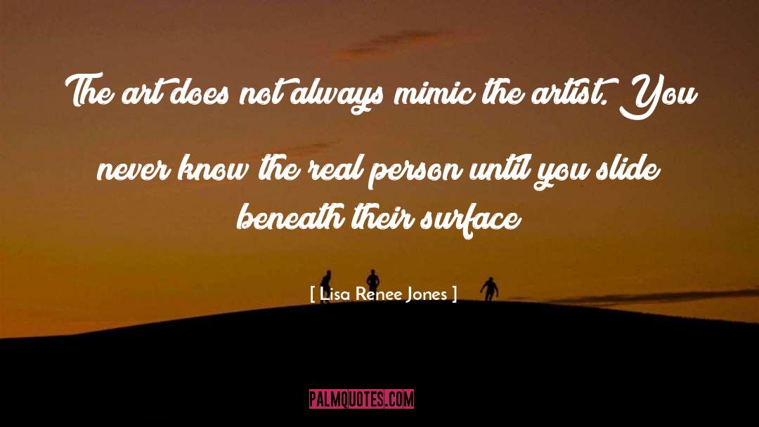Mimic quotes by Lisa Renee Jones