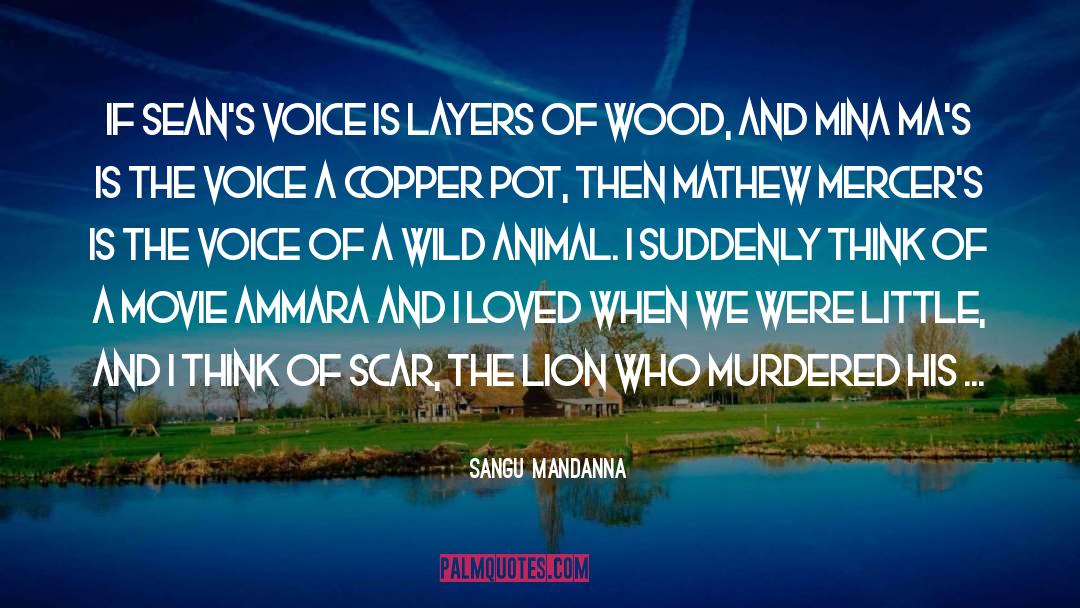 Mina Wentworth quotes by Sangu Mandanna