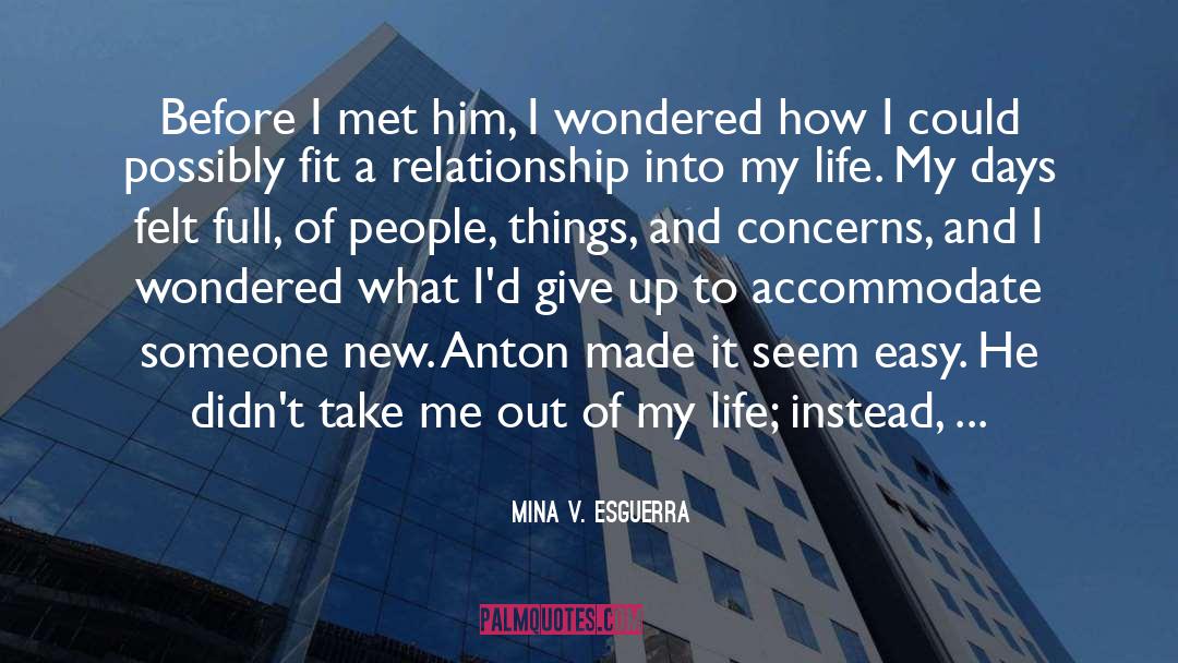 Mina Wentworth quotes by Mina V. Esguerra