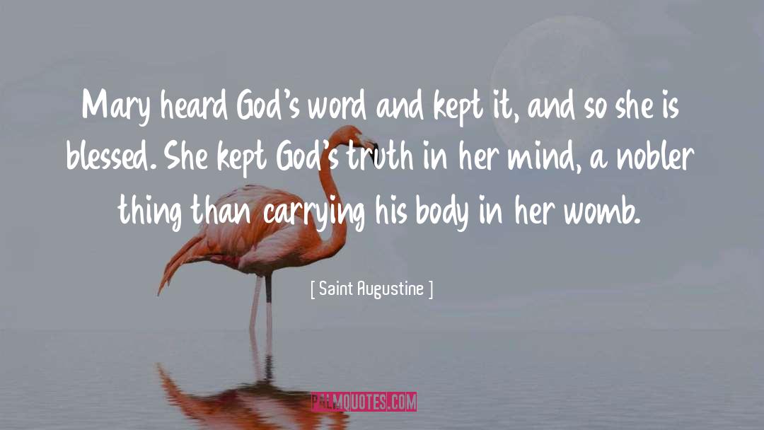 Mind And Body Unification quotes by Saint Augustine