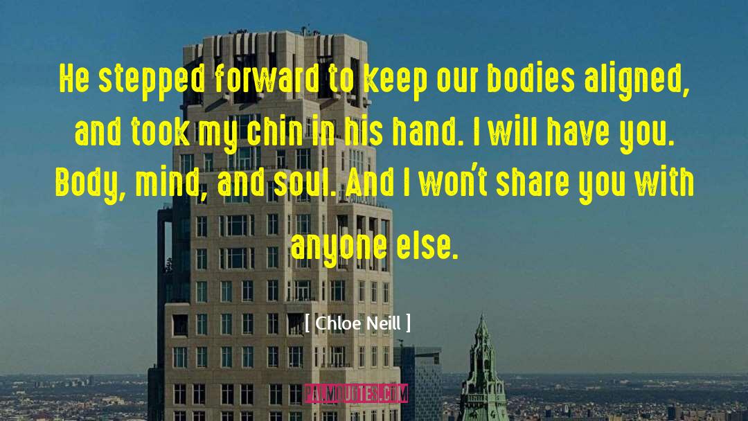 Mind And Body Unification quotes by Chloe Neill