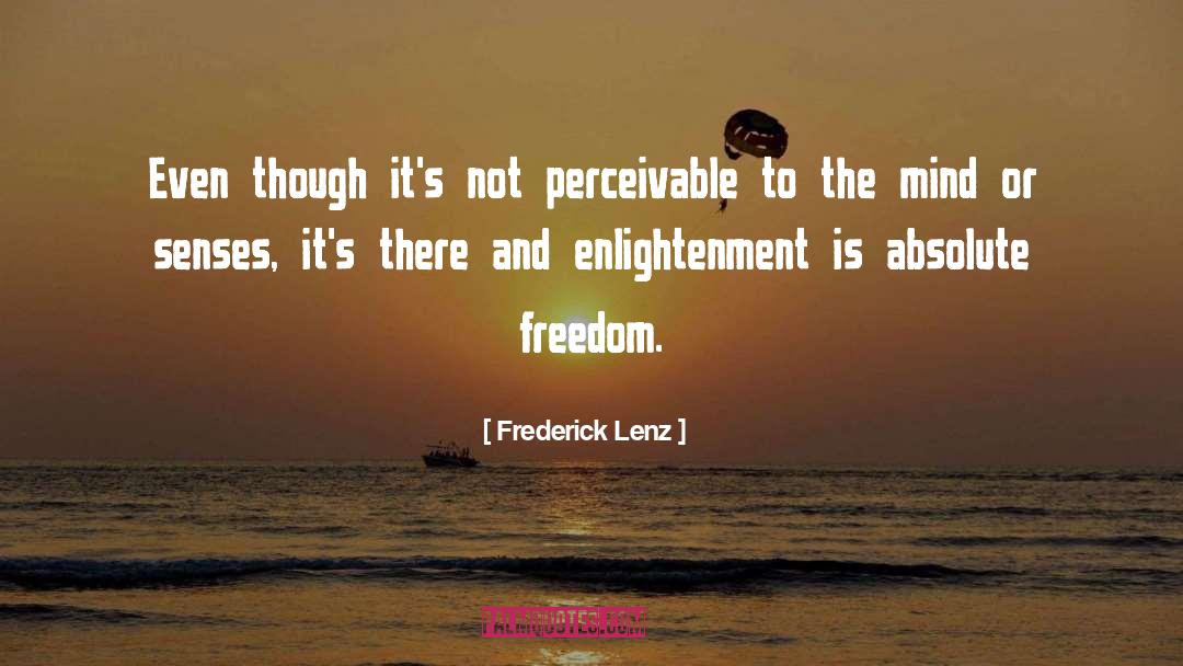 Mind And Sense quotes by Frederick Lenz