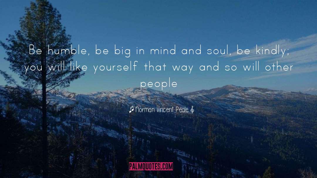 Mind And Soul quotes by Norman Vincent Peale