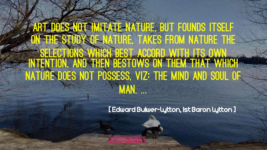 Mind And Soul quotes by Edward Bulwer-Lytton, 1st Baron Lytton