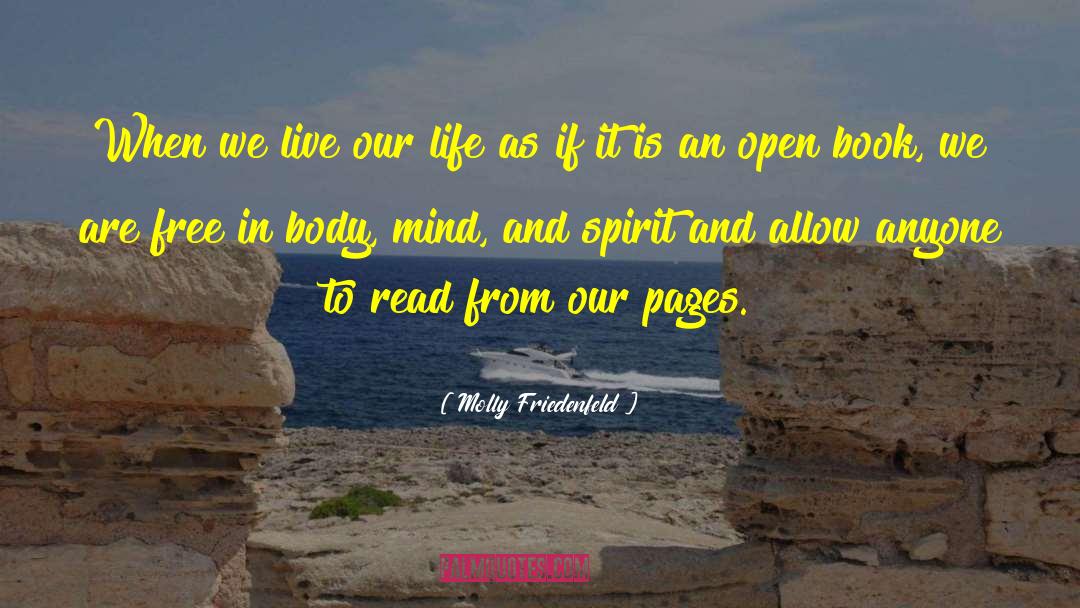 Mind And Spirit quotes by Molly Friedenfeld