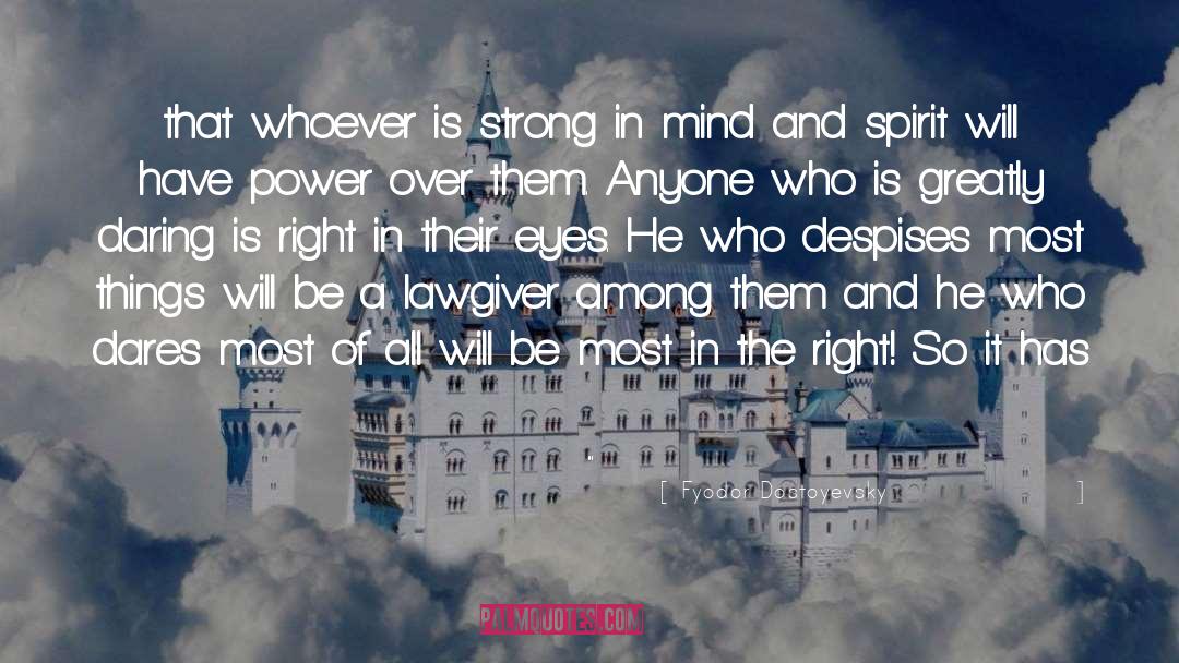 Mind And Spirit quotes by Fyodor Dostoyevsky