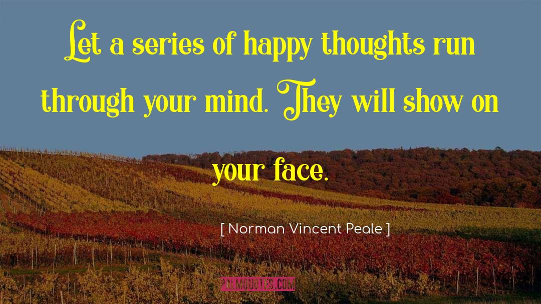 Mind And Thoughts quotes by Norman Vincent Peale