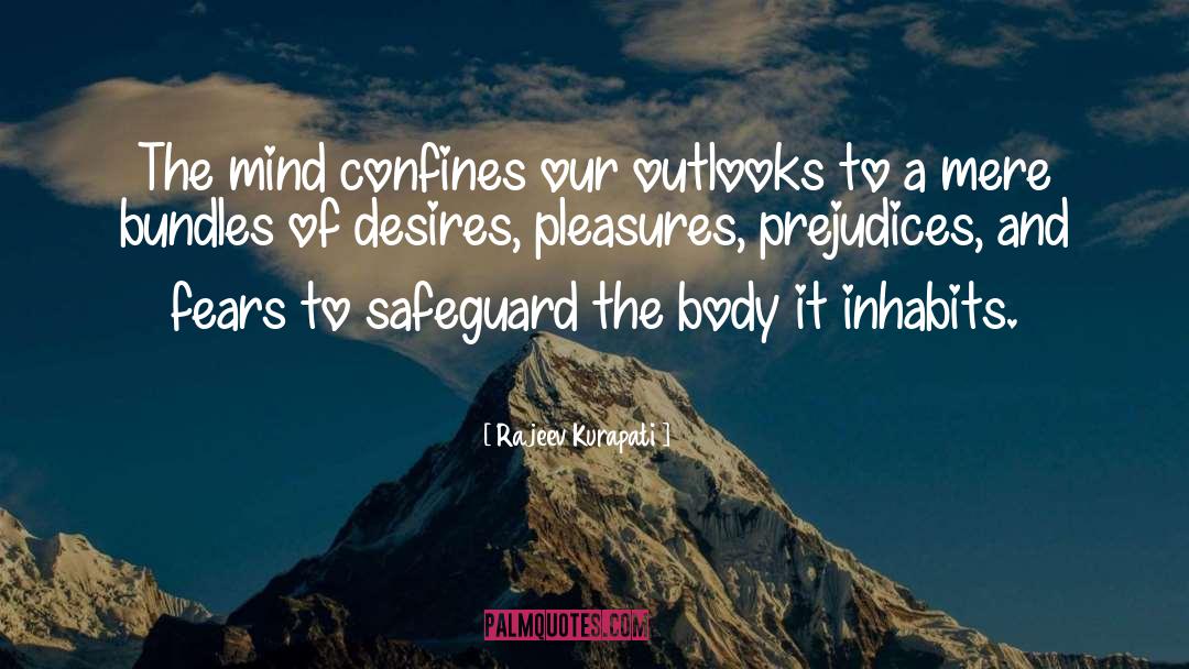 Mind Body Spirit quotes by Rajeev Kurapati