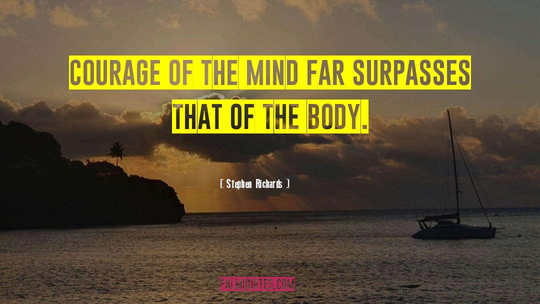 Mind Body Spirit quotes by Stephen Richards