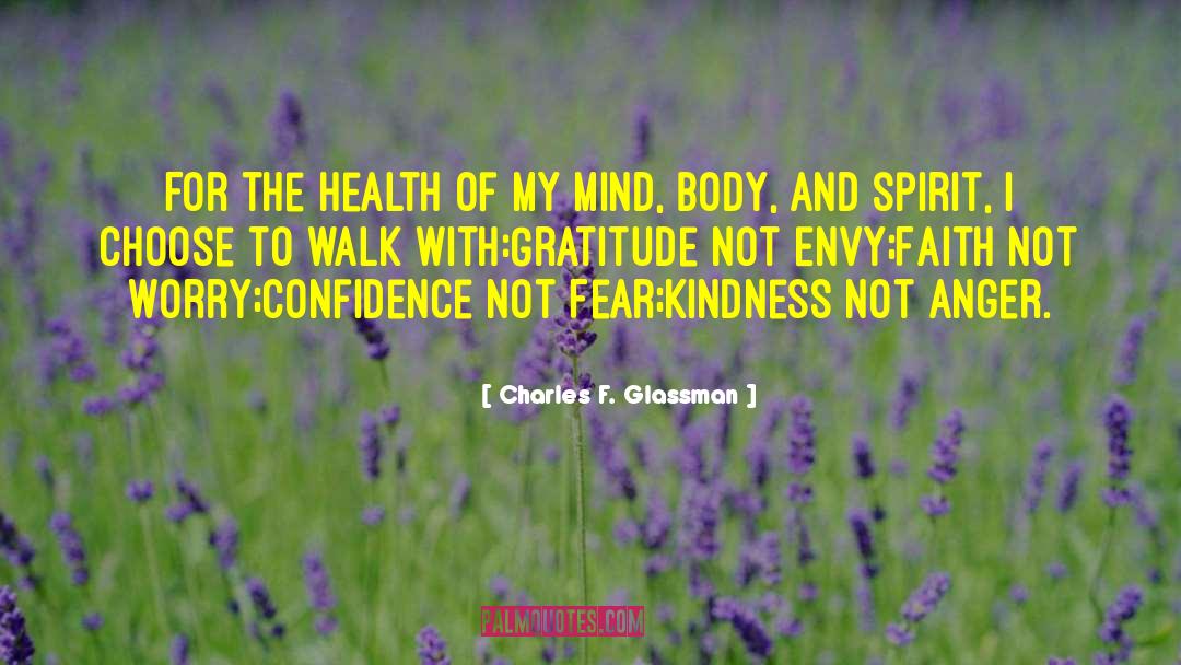 Mind Body Spirit quotes by Charles F. Glassman