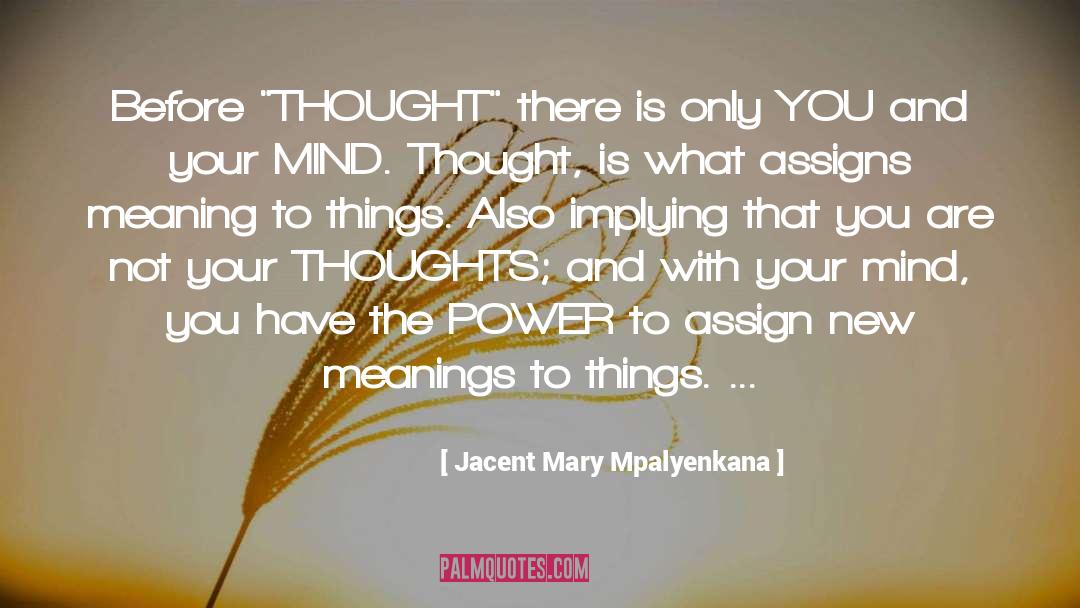 Mind Body Spirit quotes by Jacent Mary Mpalyenkana