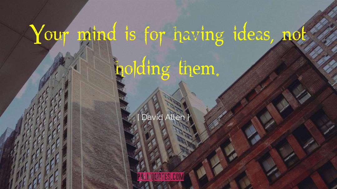 Mind Breakers quotes by David Allen