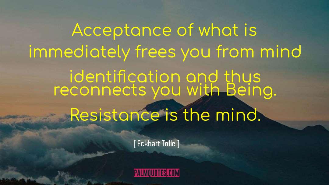 Mind Changing quotes by Eckhart Tolle