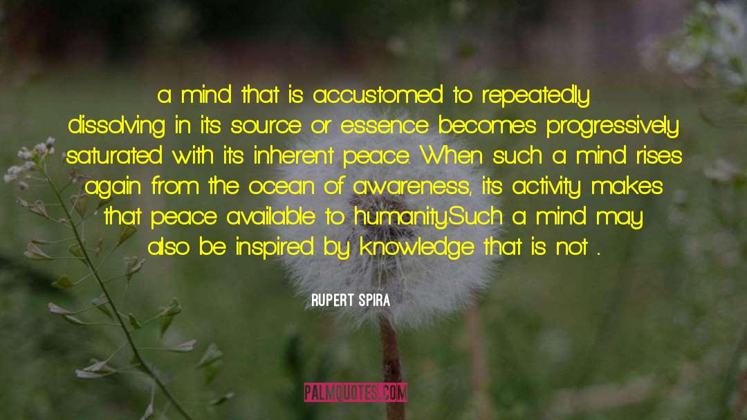 Mind Changing quotes by Rupert Spira
