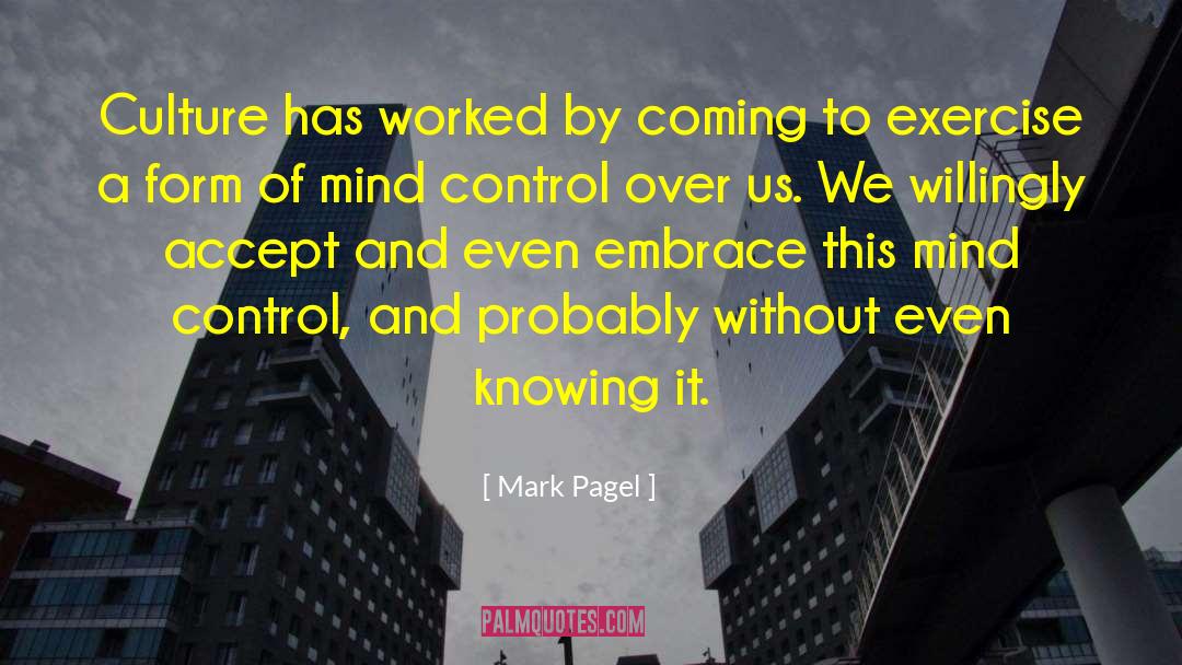 Mind Control quotes by Mark Pagel