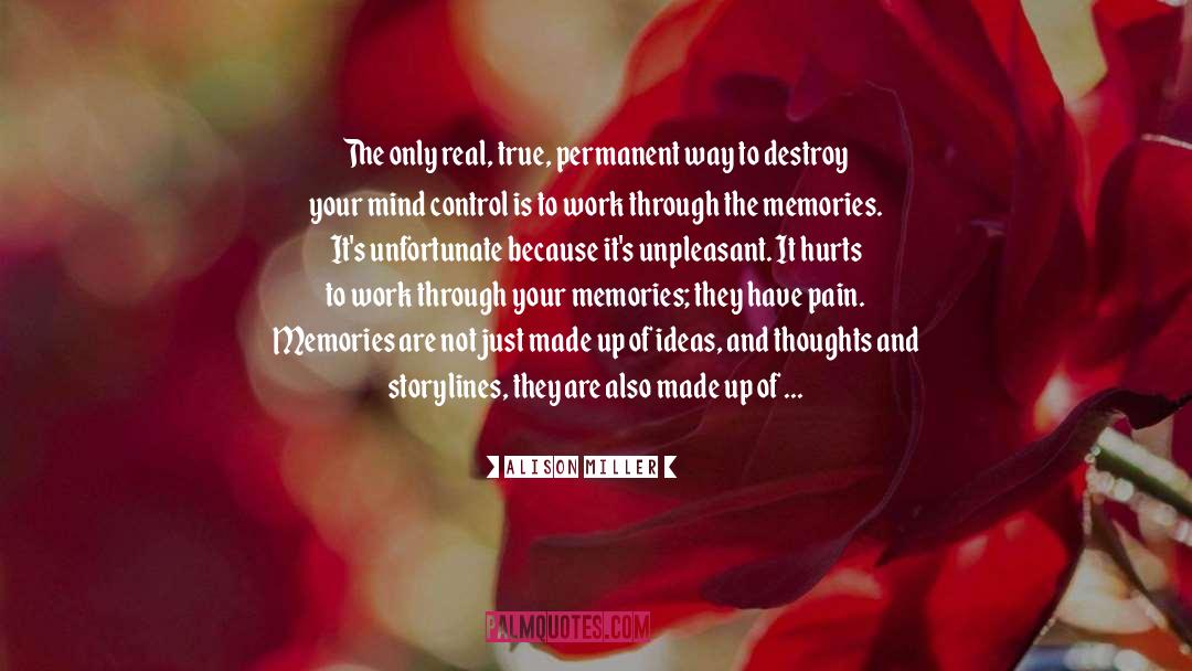 Mind Control quotes by Alison Miller